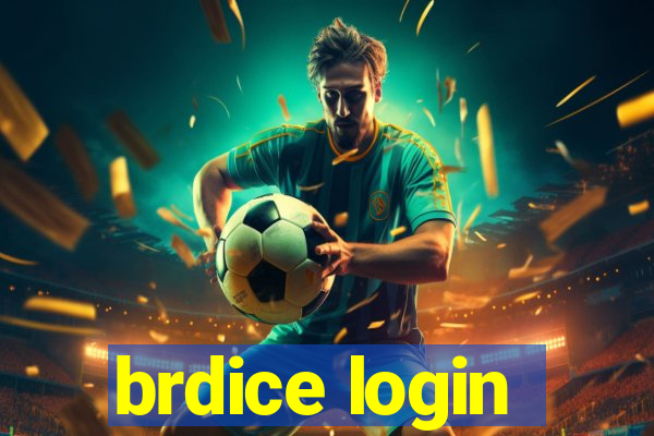 brdice login